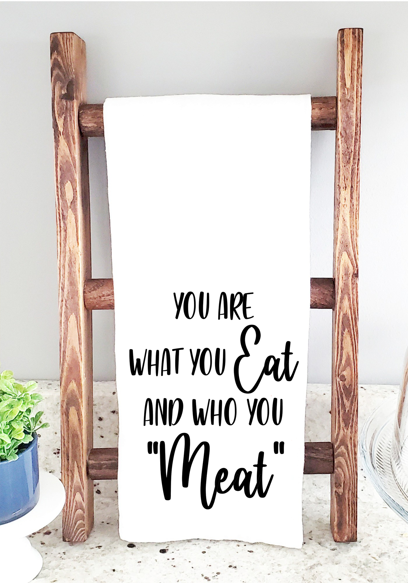 You Are What You Eat Kitchen Towel
