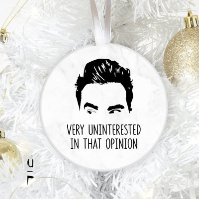 Uninterested in That Opinion Ornament