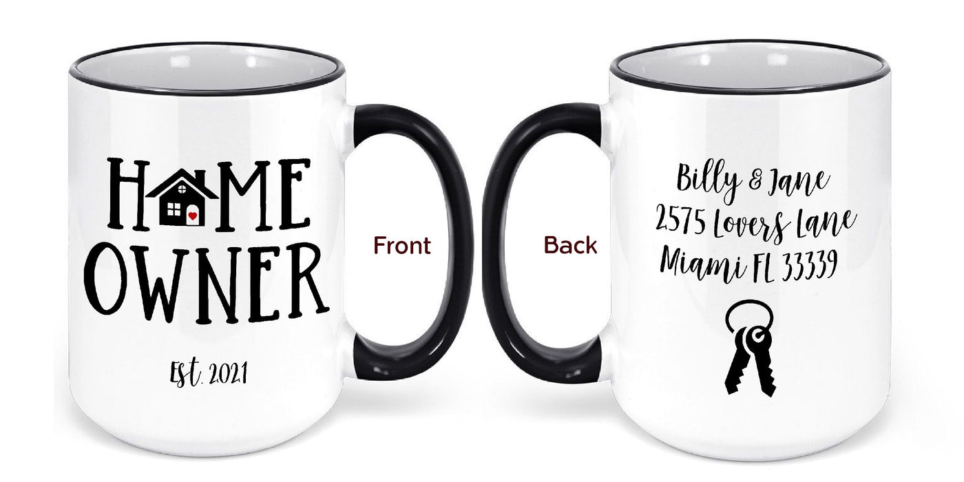 Personalized Home Owner Gift Mug Housewarming Gift Christmas Home Owner Gift Birthday Home Owner Gift For Her-Him Home Gifts For New House