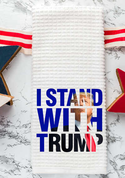 I stand with Trump Kitchen Towel Bundle