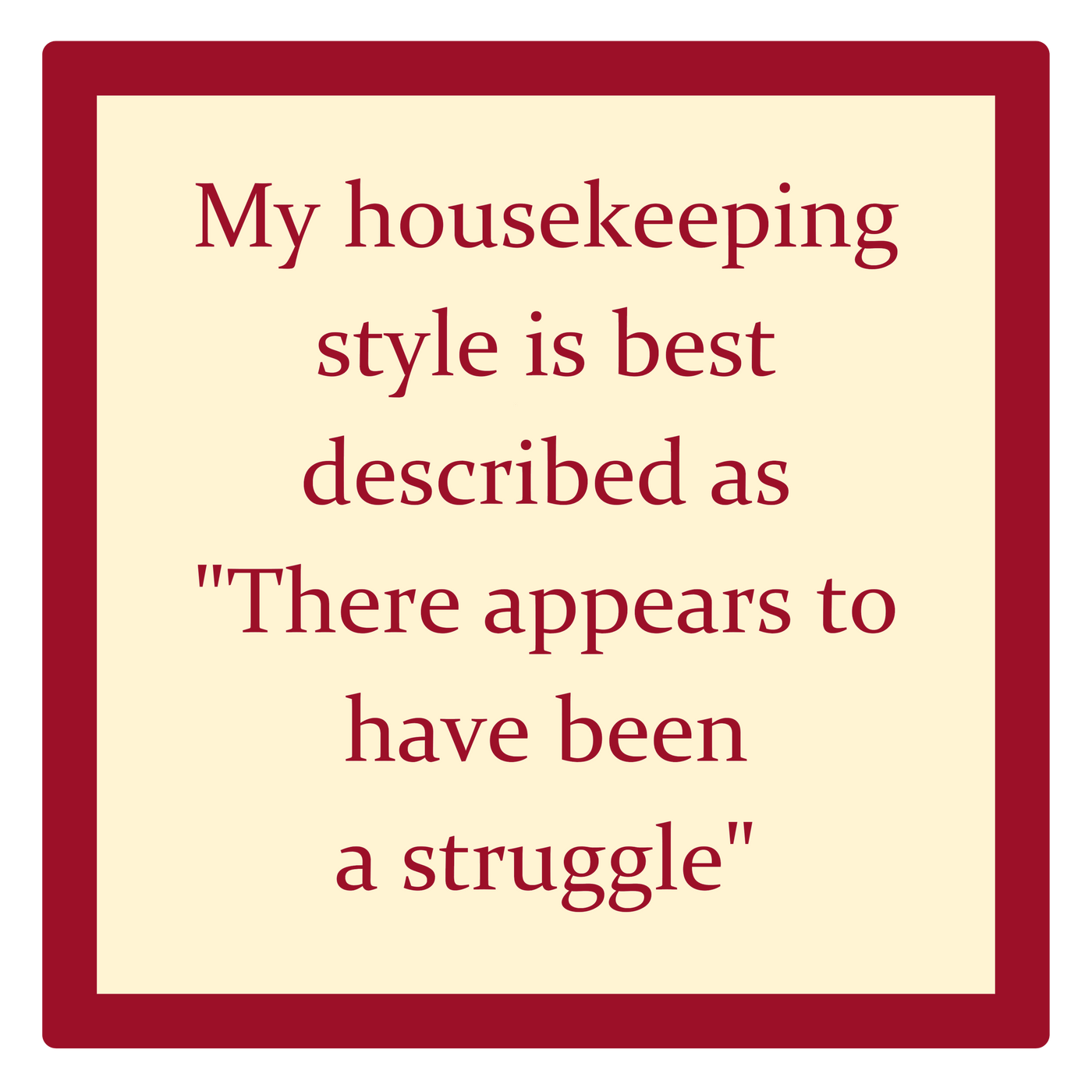 Struggle Funny Ceramic Coaster