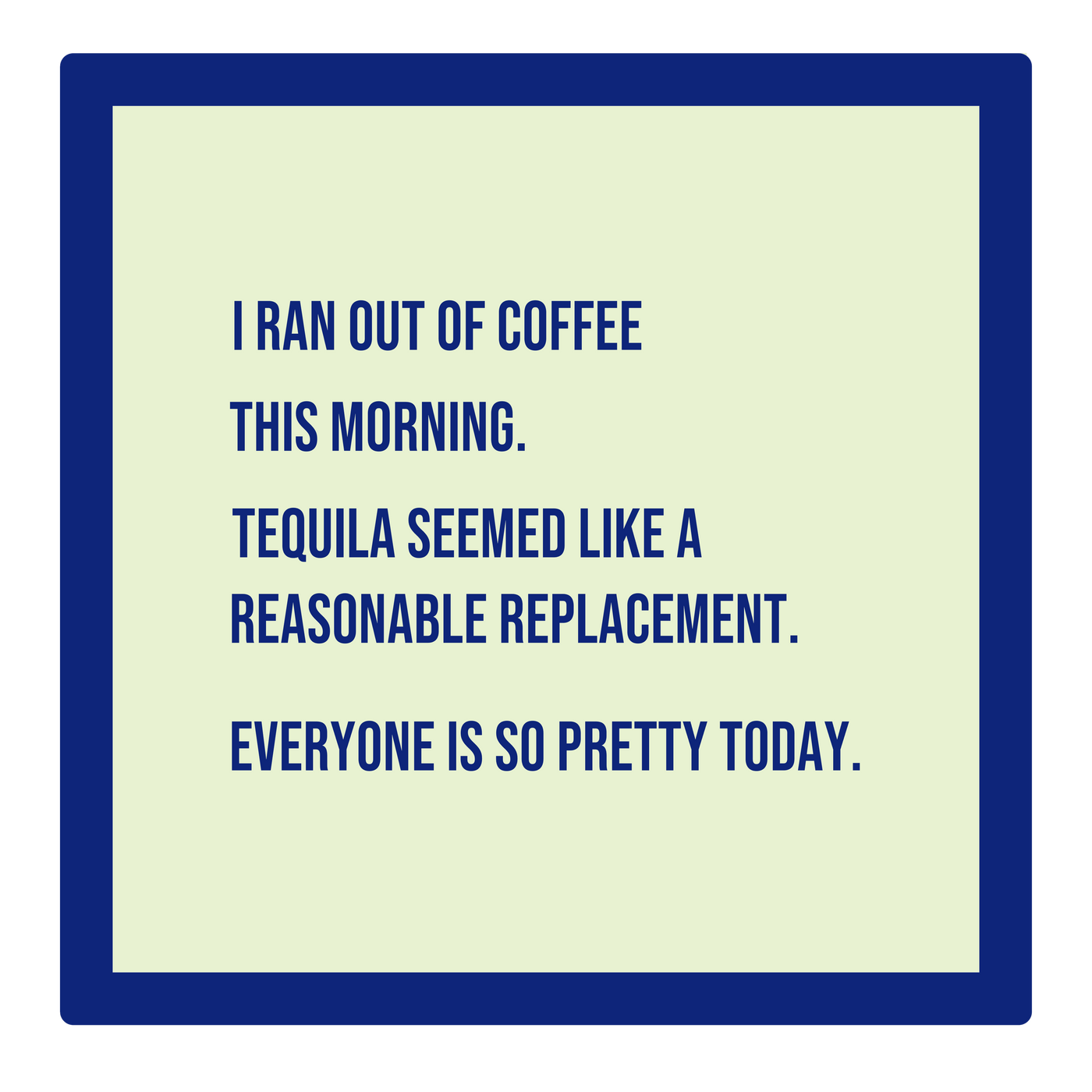 Tequila Funny Coaster