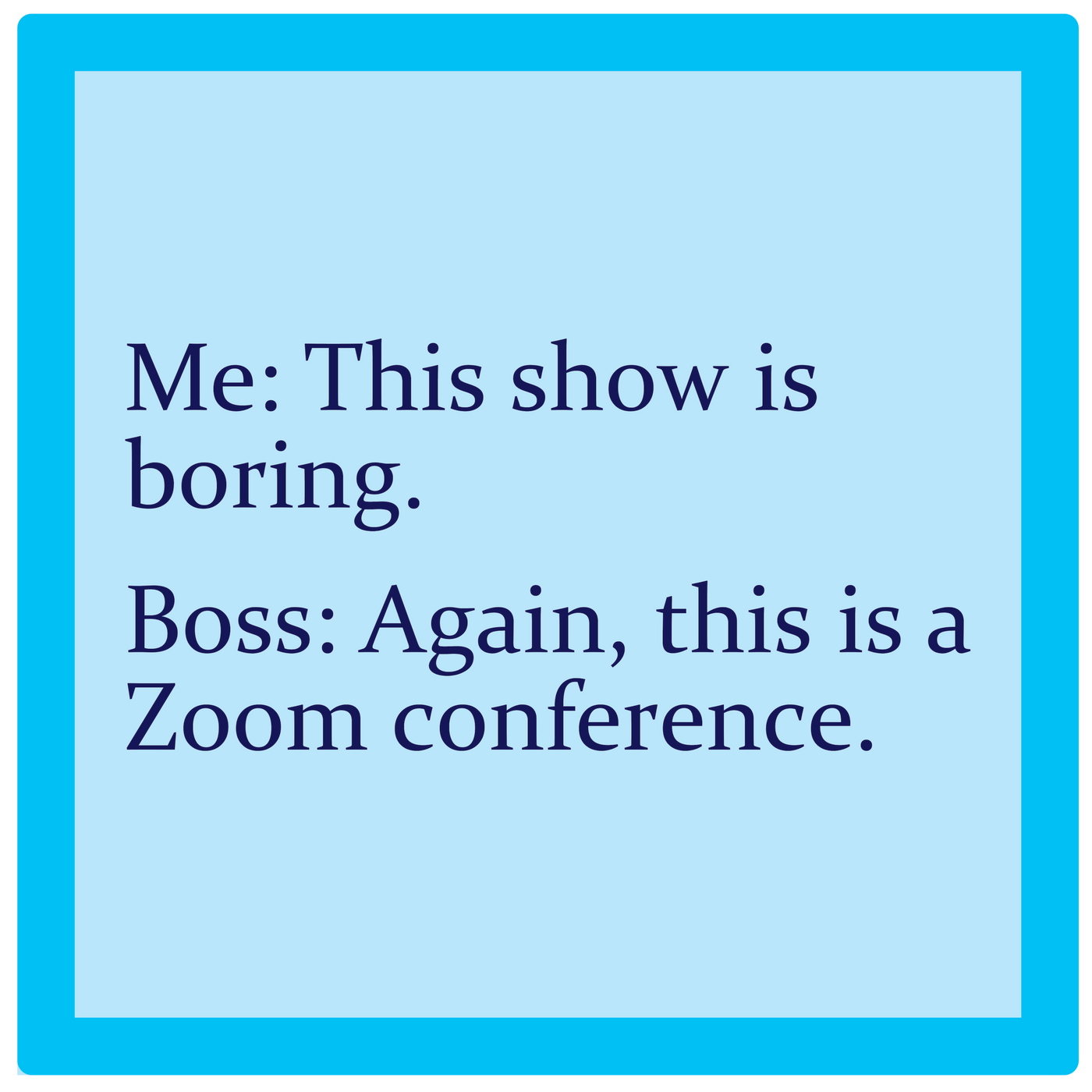 Zoom Conference Funny Ceramic Coaster